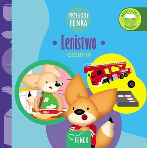 Lenistwo Przygody Fenka Cechy III