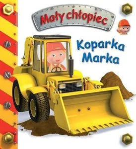 Koparka Marka. Mały chłopiec Koparka Marka. Mały chłopiec