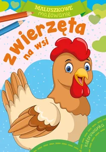 Maluszkowe malowanie Zwierzęta na wsi Maluszkowe malowanie Zwierzęta na wsi