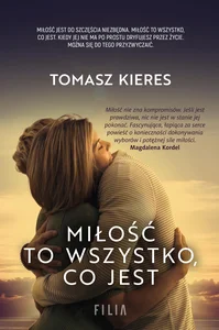 Miłość to wszystko co jest Miłość to wszystko co jest