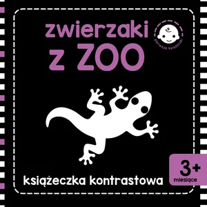 Zwierzaki z zoo Książeczka kontrastowa Zwierzaki z zoo Książeczka kontrastowa