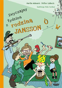 Zwyczajny tydzień z rodziną Janssonów Zwyczajny tydzień z rodziną Janssonów
