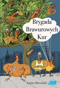 Brygada Brawurowych Kur 1 Brygada Brawurowych Kur 1