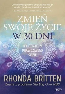 Zmień swoje życie w 30 dni Zmień swoje życie w 30 dni