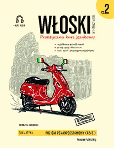 Włoski w tłumaczeniach. Gramatyka 2