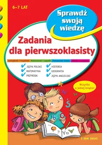 Zadania dla pierwszoklasisty 6-7 lat Sprawdź swoją wiedzę