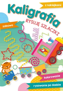 Kaligrafia Rysuję szlaczki Kaligrafia Rysuję szlaczki