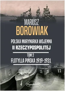 Flotylla Pińska 1919-1931 Tom 2