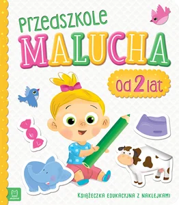 Przedszkole malucha od 2 lat Książeczka edukacyjna z naklejkami