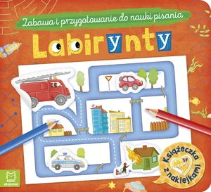 Labirynty Książeczka z naklejkami Zabawa i przygotowanie do nauki pisania