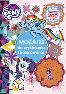 My Little Pony Mozaiki do wyklejania i kolorowania