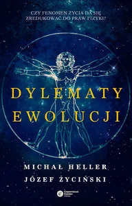 Dylematy ewolucji Dylematy ewolucji