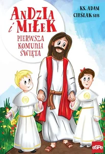 Andzia i Miłek Pierwsza komunia święta