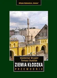 Ziemia kłodzka. Przewodnik wyd. 2 Ziemia kłodzka. Przewodnik wyd. 2
