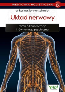 Medycyna holistyczna T.IX Układ nerwowy
