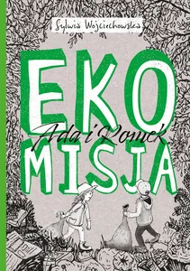 Ada i Romek na tropie Ekomisja