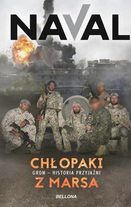 Chłopaki z Marsa Grom - historia przyjaźni Chłopaki z Marsa Grom - historia przyjaźni