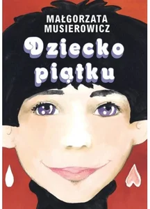 Dziecko piątku Dziecko piątku