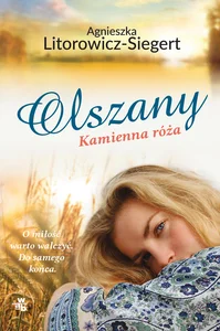 Olszany Kamienna róża Tom 2 Olszany Kamienna róża Tom 2
