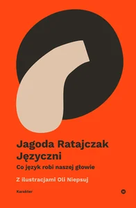 Języczni Co język robi naszej głowie