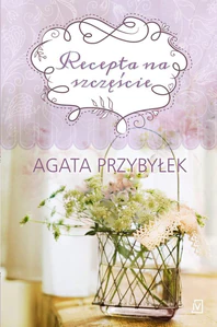 Recepta na szczęście Recepta na szczęście