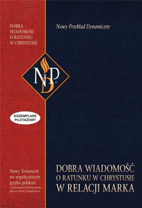 Dobra Wiadomość o ratunku w Chrystusie w relacji Marka