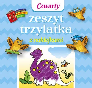 Czwarty zeszyt trzylatka z naklejkami. Biblioteczka mądrego dziecka