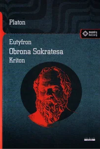 Eutyfron Obrona Sokratesa Kriton