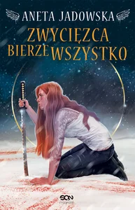 Heksalogia o Dorze Wilk 3 Zwycięzca bierze wszystko