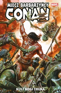 Conan Miecz barbarzyńcy Tom 1 Kult Kogi Thuna