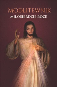 Miłosierdzie Boże Modlitewnik