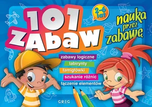 101 zabaw nauka przez zabawę 101 zabaw nauka przez zabawę
