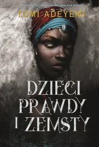Dzieci prawdy i zemsty Dzieci prawdy i zemsty