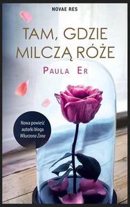 Tam gdzie milczą róże