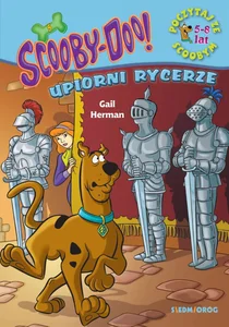 ScoobyDoo! Upiorni rycerze Poczytaj ze Scoobym ScoobyDoo! Upiorni rycerze Poczytaj ze Scoobym