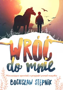 Wróć do mnie Wróć do mnie