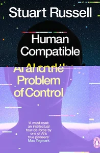 Human Compatible AI and the Problem of Control