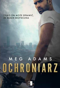 Ochroniarz. Tom 1 Ochroniarz. Tom 1