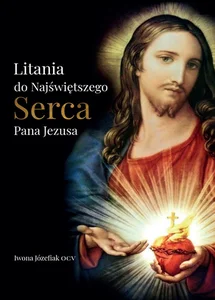 Litania do Najświętszego Serca Pana Jezusa Litania do Najświętszego Serca Pana Jezusa