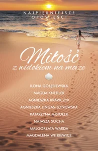 Miłość z widokiem na morze Najpiękniejsze opowieści