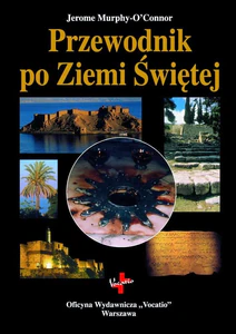 Przewodnik po Ziemi Świętej wyd. 8 Przewodnik po Ziemi Świętej wyd. 8