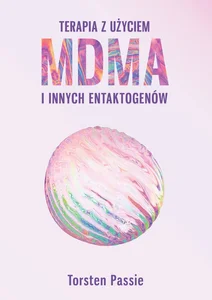 Terapia z użyciem MDMA i innych entaktogenów