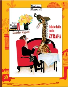 Odwiedziła mnie żyrafa Odwiedziła mnie żyrafa