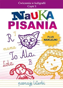 Nauka pisania Ćwiczenia w kaligrafii Część 1 Poznaję literki Nauka pisania Ćwiczenia w kaligrafii Część 1 Poznaję literki