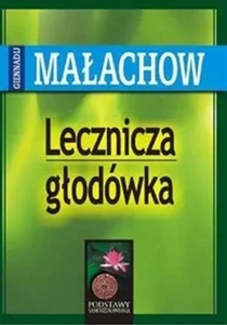 Lecznicza głodówka Lecznicza głodówka