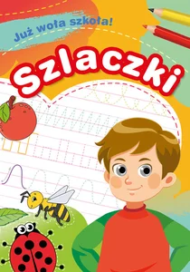 Już woła szkoła! Szlaczki