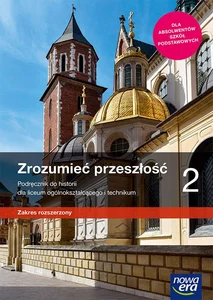 Zrozumieć przeszłość 2 Historia Podręcznik Zakres rozszerzony Szkoła ponadpodstawowa