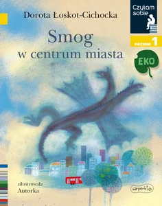 Smog w centrum miasta Czytam sobie Poziom 1 Eko
