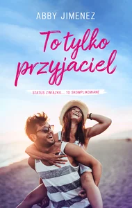 To tylko przyjaciel To tylko przyjaciel