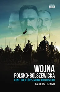 Wojna polsko-bolszewicka Wojna polsko-bolszewicka